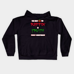 FORGET CHRISTMAS Kids Hoodie